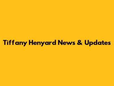 Tiffany Henyard News & Updates