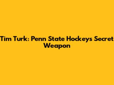 Tim Turk: Penn State Hockey's Secret Weapon