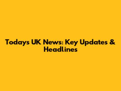 Today's UK News: Key Updates & Headlines