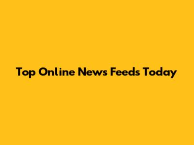 Top Online News Feeds Today