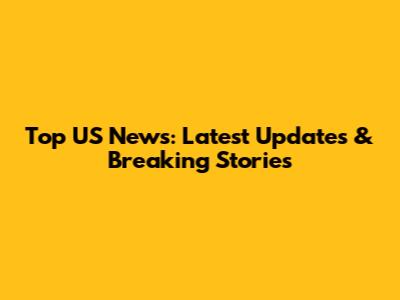 Top US News: Latest Updates & Breaking Stories