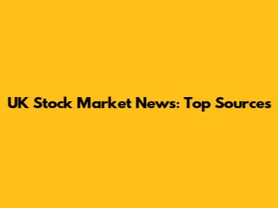 UK Stock Market News: Top Sources