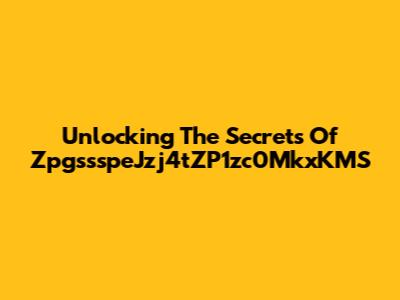 Unlocking The Secrets Of ZpgssspeJzj4tZP1zc0MkxKMS