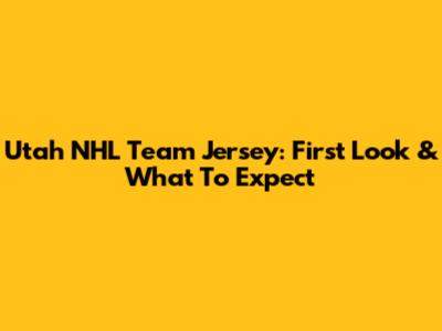 Utah NHL Team Jersey: First Look & What To Expect