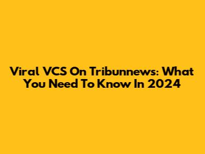 Viral VCS On Tribunnews: What You Need To Know In 2024