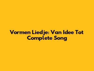 Vormen Liedje: Van Idee Tot Complete Song