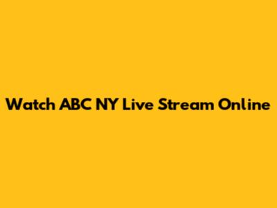 Watch ABC NY Live Stream Online