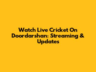 Watch Live Cricket On Doordarshan: Streaming & Updates