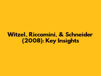 Witzel, Riccomini, & Schneider (2008): Key Insights