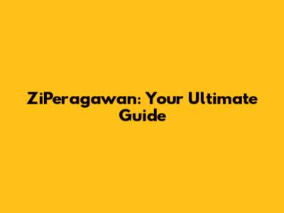 ZiPeragawan: Your Ultimate Guide